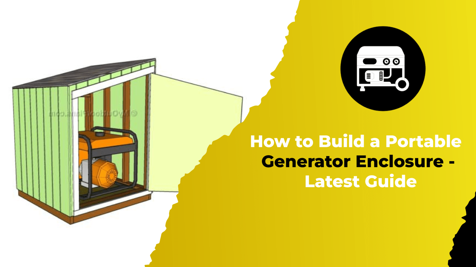 How to Build a Portable Generator Enclosure - Latest Guide