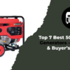 Top 7 Best 5000 Watt Generators - Reviews & Buyer’s Guide