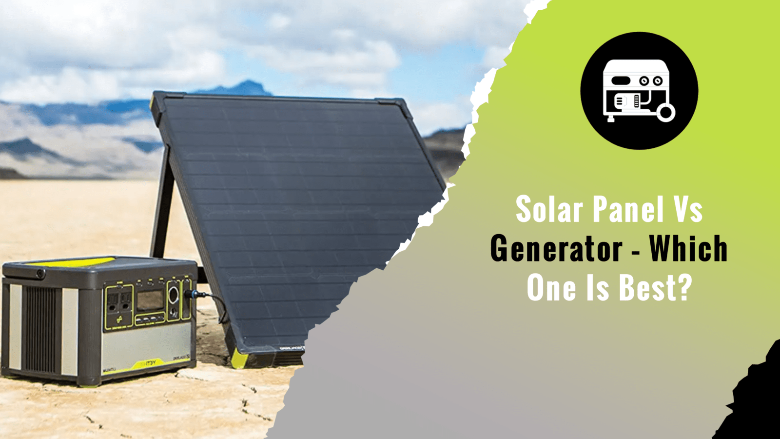 Solar Panel Vs Generator – Which One Is Best?