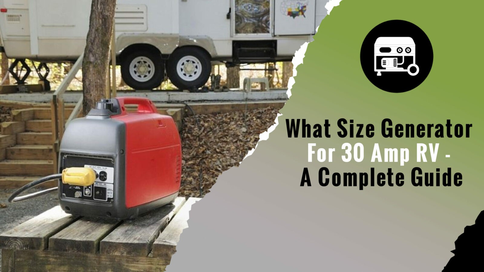 What Size Generator For 30 Amp RV - A Complete Guide
