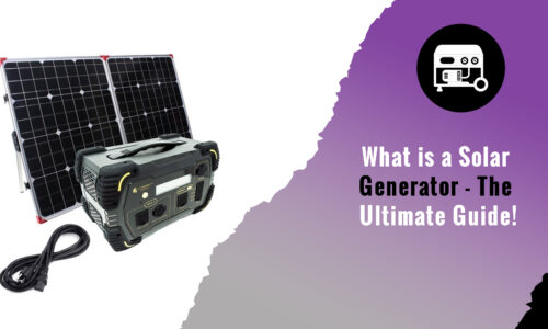 What is a Solar Generator – The Ultimate Guide!