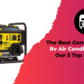 The Best Generator For Rv Air Conditioners – Our 5 Top Models