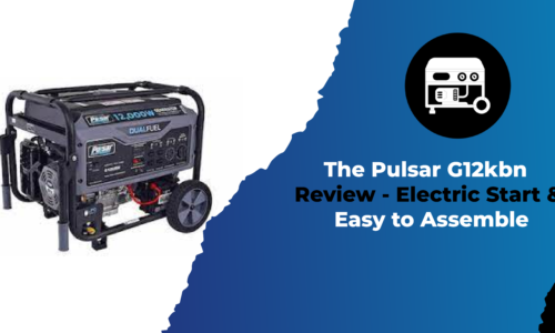 The Pulsar G12kbn Review – Electric Start & Easy to Assemble