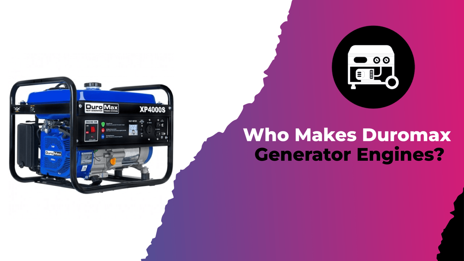 Who Makes Duromax Generator Engines