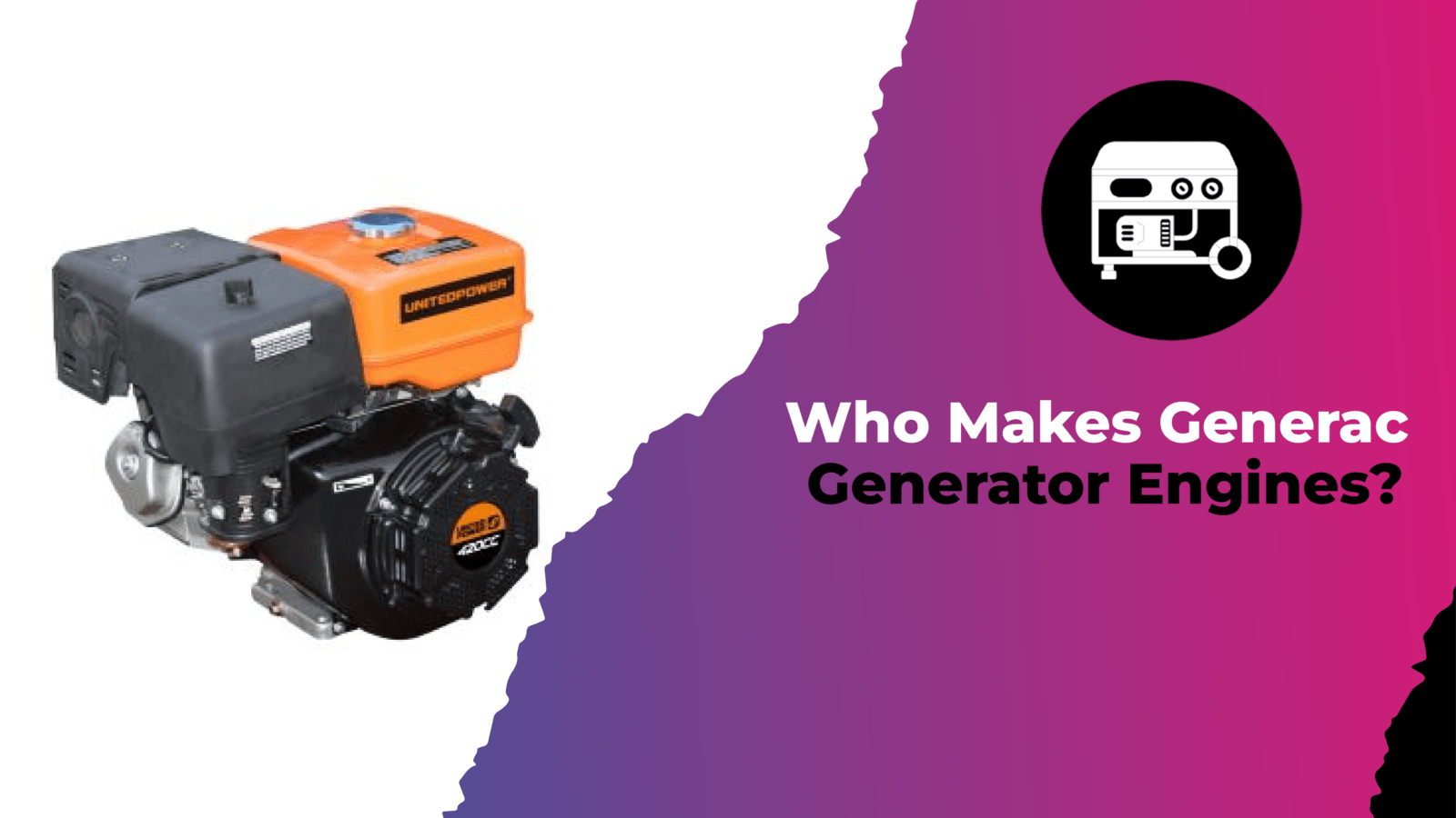 Who Makes Generac Generator Engines