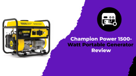 Champion Power 1500-Watt Portable Generator - Review
