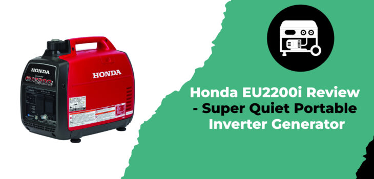 Honda EU2200i Review - Super Quiet Portable Inverter Generator