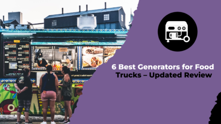 6 Best Generators for Food Trucks - Updated Review