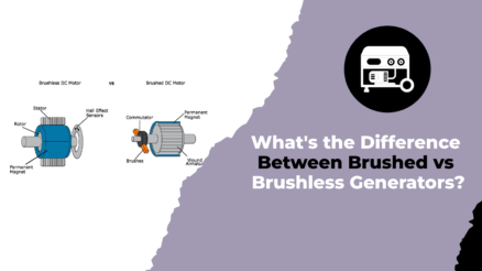 What's the Difference Between Brushed vs Brushless Generators