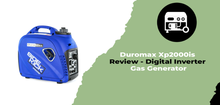 Duromax Xp2000is Review - Digital Inverter Gas Generator