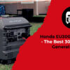 Honda EU3000is Review - The Best 3000 Watt Generator