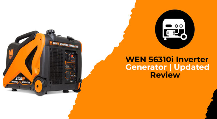 WEN 56310i Inverter Generator Updated Review