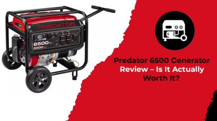 Predator 6500 Generator Review – Is It Actually Worth It